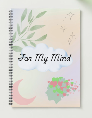 For My Mind - Teen Mental Health Journal (Ages 12-18) By Lauren's Giftique
